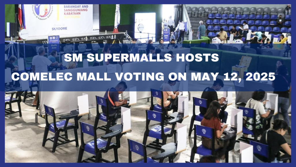 Selected SM Supermalls hosts COMELEC Mall Voting on May 12