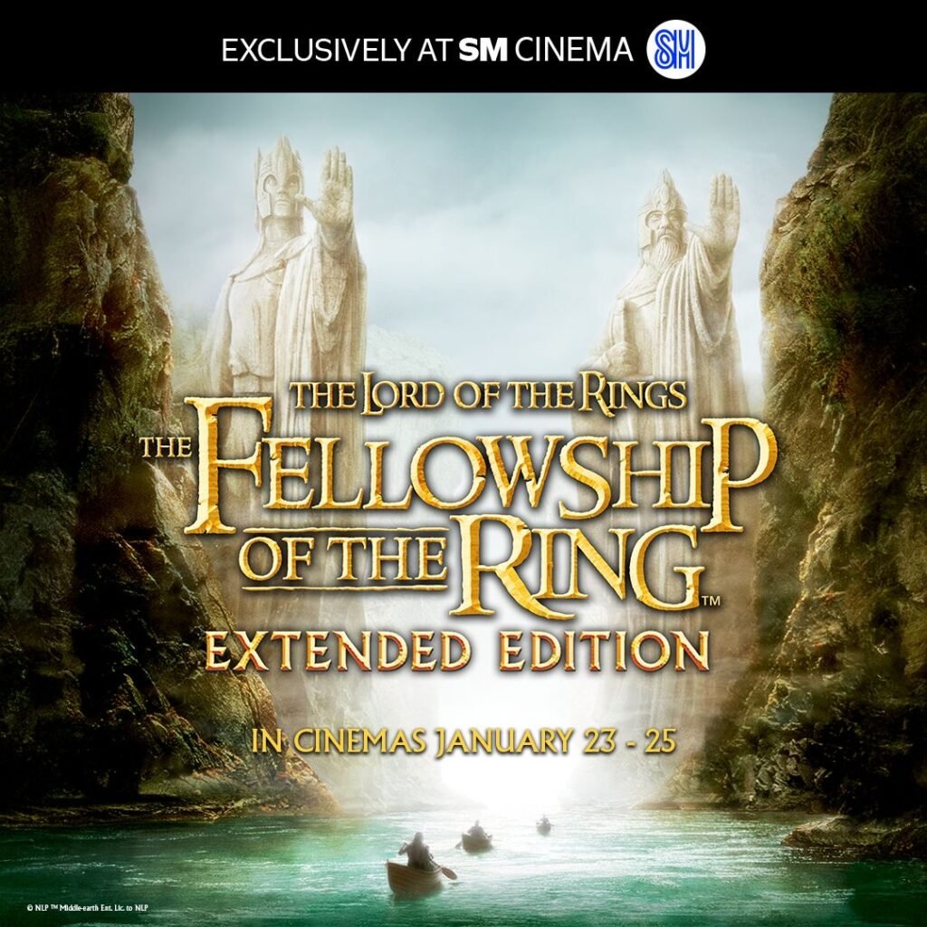 Return to Middle-earth: “The Lord of the Rings: The  Fellowship of the Ring” Extended Edition Hits SM Cinemas  for an Exclusive One-Weekend Engagement